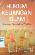 Hukum keuangan islam: konsep, teori dan praktik