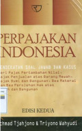 Perpajakan indonesia:Pendekatan soal jawab dan kasus