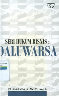 Seri Hukum Bisnis : Daluwarsa