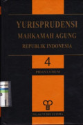 Yurisprudensi Mahkamah Agung Republik Indonesia : pidana umum (jilid 4)