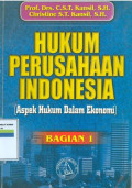Hukum perusahaan indonesia:aspek hukum dalam ekonomi