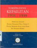 Yurisprudensi kepailitan 1998-1999:himpunan lengkap putusan pengadilan niaga tingkat I putusan mahkamah agung dalam kasasi dan peninjauan kembali