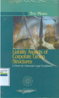 Liability aspects of corporate group structures:a primer for indonesia legal practitioners