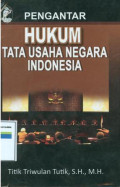 Pengantar hukum tata usaha negara indonesia