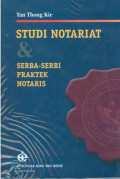 Studi notariat dan serba-serbi praktek notaris