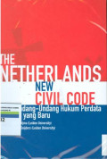 The netherlands new civil code:kitab undang-undang hukum perdata belanda yang baru
