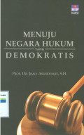 Menuju negara hukum yang demokratis