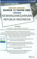 Undang-undang nomor 12 tahun 2006 tentang kewarganegaraan Republik Indonesia