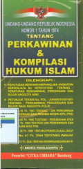 Undang-undang Republik Indonesia nomor 1 tahun 1974 tentang perkawinan dan kompilasi hukum islam