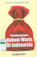Pelaksanaan hukum waris di indonesia