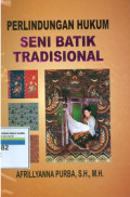 Perlindungan hukum seni batik tradisional