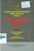 Undang-undang Republik Indonesia nomor 9 tahun 2009 tentang badan hukum pendidikan (BHP)