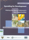 Spending For development: Making The Most Of Indonesia's New Opportunities