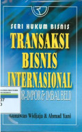 Transaksi bisnis internasional (seri hukum bisnis)
