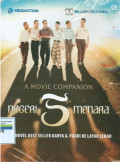 Negeri 5 Menara:A movie companion dari novel best seller karya A.fuadi ke layar lebar
