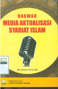 Dakwah : media aktualisasi syariat islam