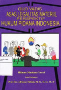 Quo Vadis Asas Legalitas Material Perspektif Hukum Pidana Indonesia