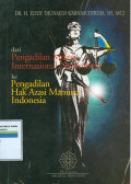 Dari pengadilan militer internasional nuremberg ke pengadilan hak asasi manusia indonesia