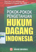 POKOK-POKOK PENGETAHUAN HUKUM DAGANG INDONESIA