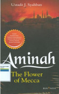 Aminah : the flower of mecca