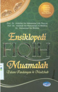 Ensiklopedi fiqih muamalah: dalam pandangan 4 madzhab