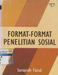 Format-format penelitian sosial dasar-dasar  dan aplikasi