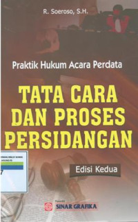 Tata cara dan proses persidangan:edisi kedua