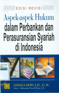 Aspek-aspek hukum dalam perbankan dan peransuransian syariah di indonesia