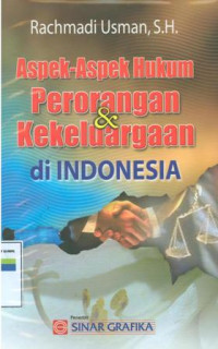 Aspek-aspek hukum perorangan dan kekeluargaan di indonesia
