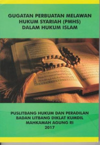 Gugatan Perbuatan Melawan Hukum Syariah (PMHS) Dalam Hukum Islam