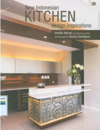 New indonesian kitchen : design inspirations