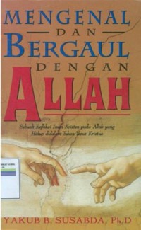 MENGENAL DAN BERGAUL DENGAN ALLAH