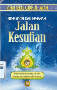 Menelusuri dan memahami jalan kesufian