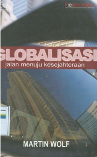 Globalisasi: jalan menuju kesejahteraan