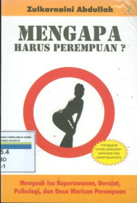 Mengapa harus perempuan