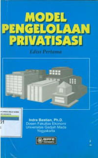 MODEL PENGELOLAAN PRIVATISASI