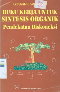 Buku kerja untuk sintesis organik:pendekatan diskoneksi