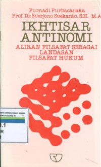 Image of Ikhtisar antinomi: aliran filsafat sebagai landasan filsafat hukum