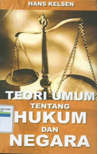 Teori umum tentang hukum dan negara