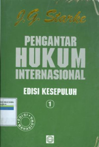 Pengantar hukum internasional:Edisi kesepuluh (1)