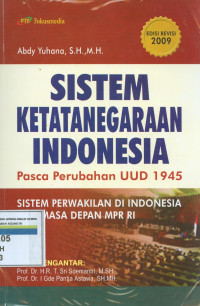 SISTEM KETATANEGARAAN INDONESIA : Pasca perubahan UUD 1945