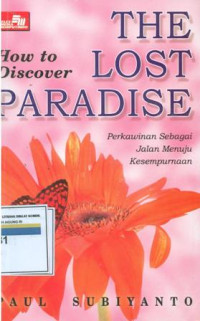 HOW TO DISCOVER THE LOST PARADISE : Perkawinan sebagai jalan menuju kesempurnaan