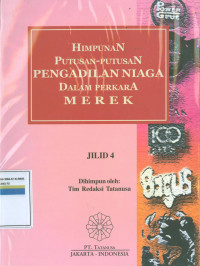 Himpunan putusan-putusan pengadilan niaga dalam perkara merek: Jilid 4