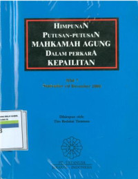 Himpunan putusan-putusan Mahkamah Agung dalam perkara kepailitan: jilid 7 September S/D Desember 2000