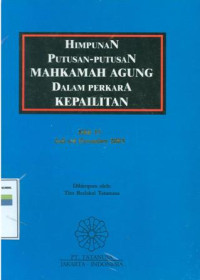 Himpunan putusan-putusan Mahkamah Agung dalam perkara kepailitan: jilid 15 Juli S/D Desember 2003