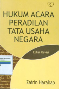 Hukum acara peradilan tata usaha negara : edisi refisi