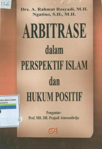 ARBITRASE DALAM PERSPEKTIF ISLAM DAN HUKUM POSITIF