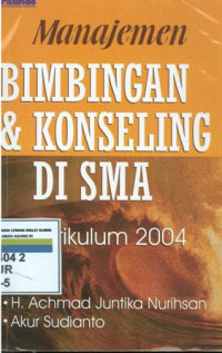 MANAJEMEN BIMBINGAN DAN KONSELING DI SMA