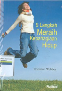 9 LANGKAH MERAIH KEBAHAGIAN HIDUP