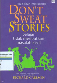 Don't sweat stories